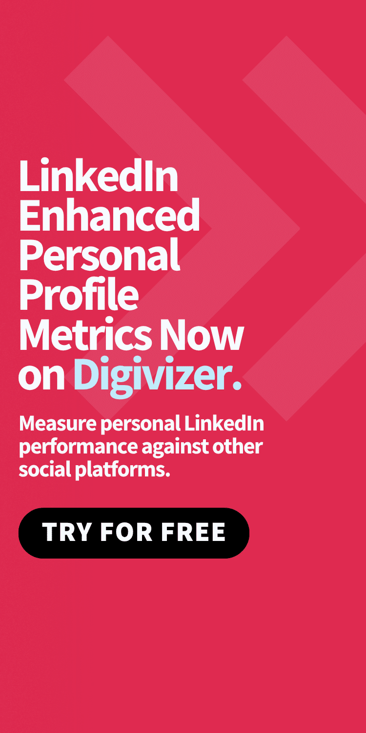 LinkedIn Enhanced Personal Profile Metrics Now On Digivizer